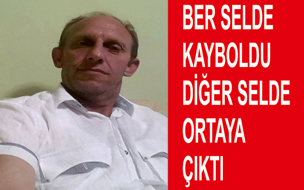 Selde kayboldu, diğer selde ortaya çıktı