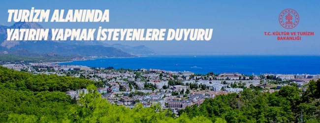 Kültür ve Turizm Bakanlığından yatırımcılara duyuru