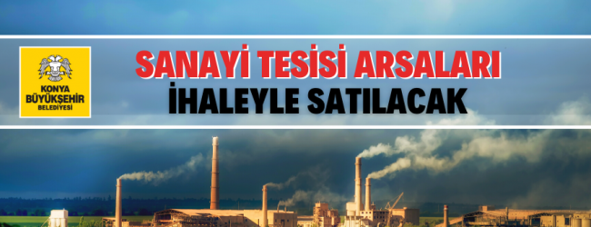 Konya'da sanayi arsası satışı