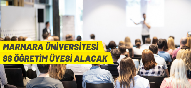 Marmara Üniversitesi Akademik Personel alacak