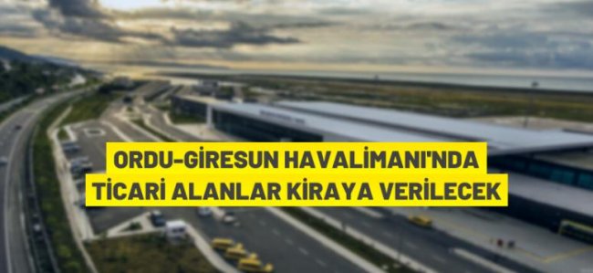 Ordu-Giresun Havalimanı'nda kiralama ihalesi