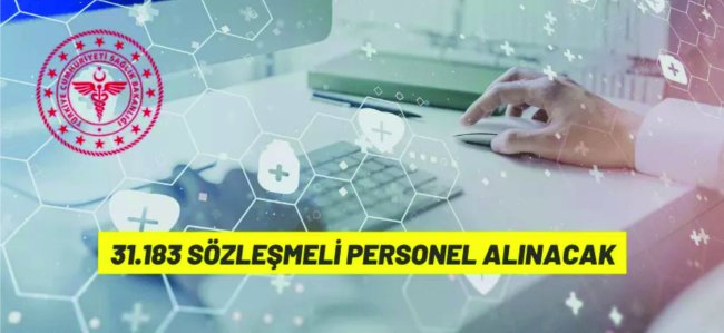 Sağlık Bakanlığı 31.183 Sözleşmeli Personel Alacak