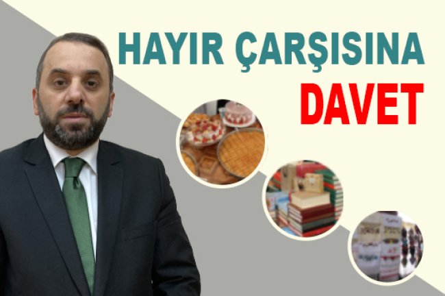 Hayır çarşısına davet