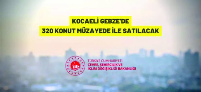 Kocaeli'nin Gebze ilçesinde 320 konut satışa çıktı