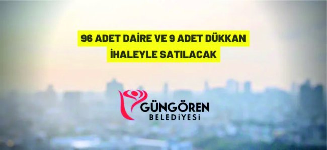 Güngören Belediye Başkanlığı'ndan satılık daire ve dükkanlar