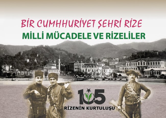 Rize’nin Kurtuluşunun 105. Yılı Anısına